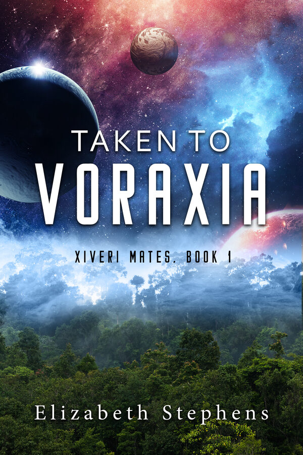 Book cover of Taken to Voraxia (Gefangen vom König von Voraxia) by Elizabeth Stephens - Xiveri Mates alien romance, German edition in progress